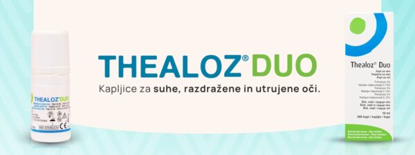 Thealoz® Duo – kapljice za suhe, razdražene in utrujene oči